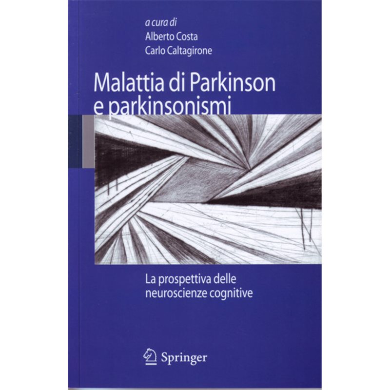 Malattia di Parkinson e parkinsonismi - La prospettiva delle neuroscienze cognitive